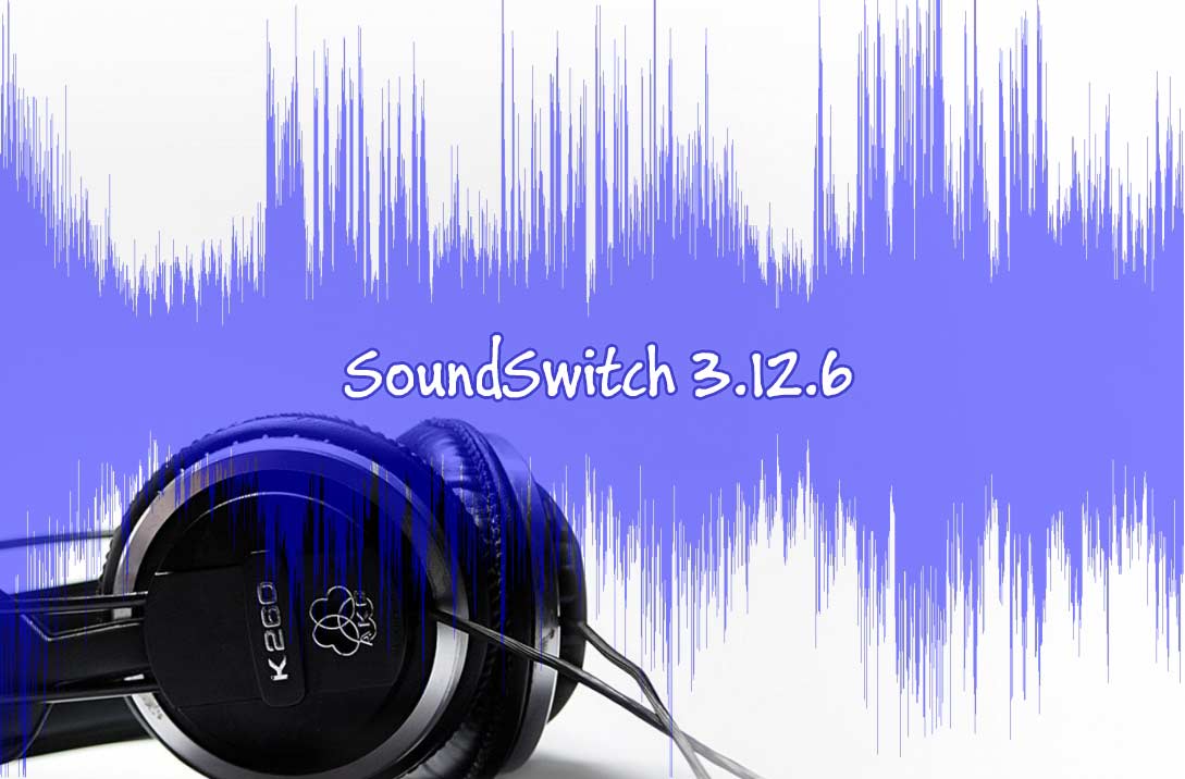 SoundSwitch 6.7.2 instal the new version for android SoundSwitch 6.7.2 instal the new version for android
